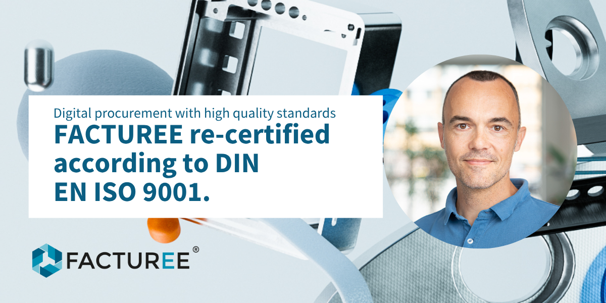 An advertising banner announcing the re-certification of FACTUREE according to DIN EN ISO 9001. In the foreground is the text "Digital procurement with high quality standards" and "FACTUREE re-certified to DIN EN ISO 9001." On the right is a round portrait photo of Jordi Viñas. The FACTUREE logo is at the bottom left. The background shows various metal machine parts out of focus.