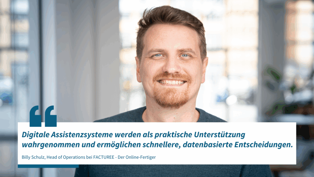 Porträtfoto von Billy Schulz, Head of Operations bei FACTUREE, mit seinem Zitat über digitale Assistenzsysteme für schnellere, datenbasierte Entscheidungen.